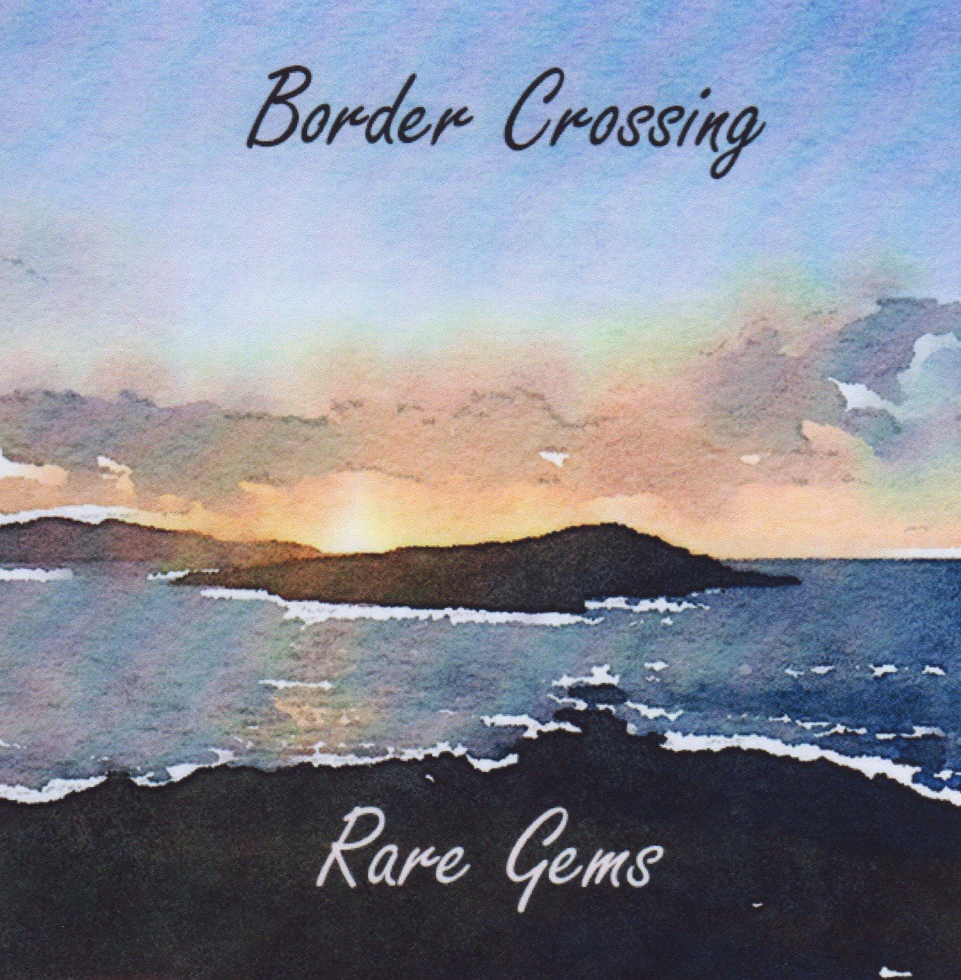 Border Crossing Rare Gems CD